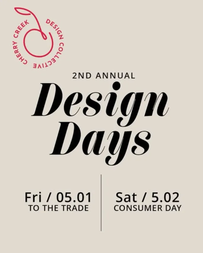 Cherry Creek Design Days poster. Event dates: Fri 05.01 & Sat 05.02. To the trade & consumer day.